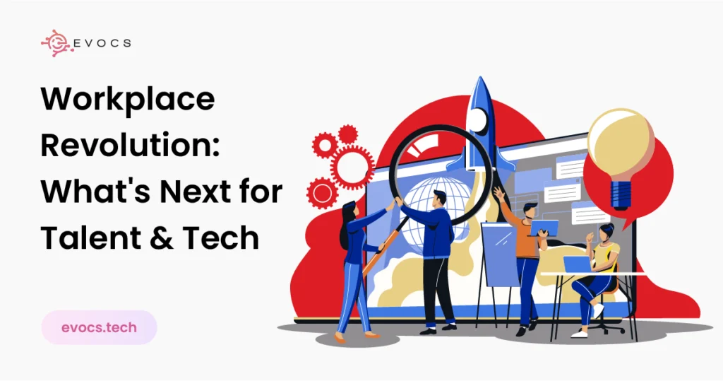 The Workforce of 2025–2026: Trends Revolutionizing How We Work and Thrive